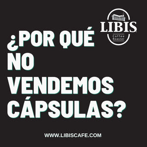 ¿Por qué no vendemos capsulas?