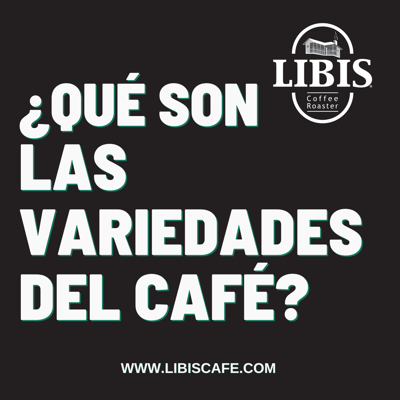 Qué son las variedades café?